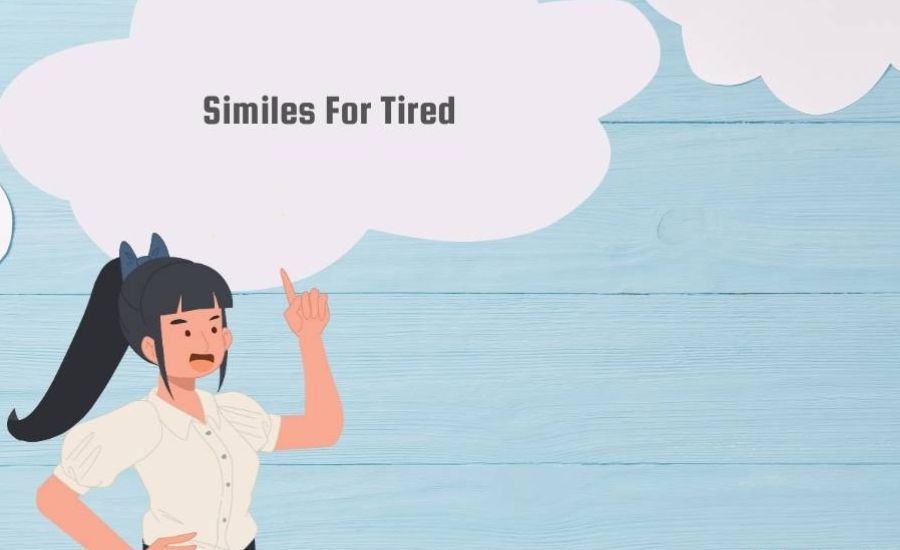 20 Simile For Tired 2 As Repetitive as a Stuck Song