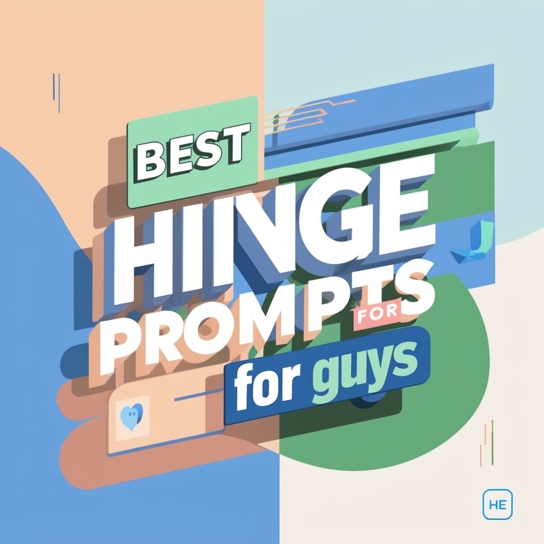 Best Hinge Prompts for Guys